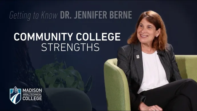 Madison College - Getting to Know Dr. Berne | Community College Strengths